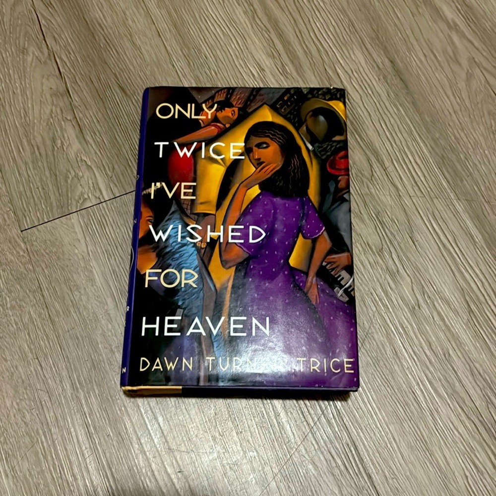 Only Twice I’ve Wished For Heaven